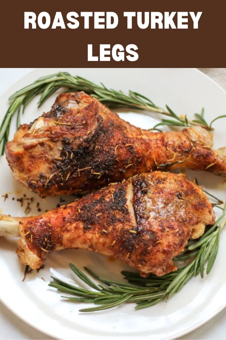 Master Crispy Skin & Tender Meat with Our Turkey Legs Recipe